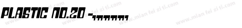 Plastic No.20字体转换